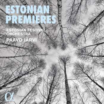 Album Estonian Festival Orchestra: Estonian Premieres