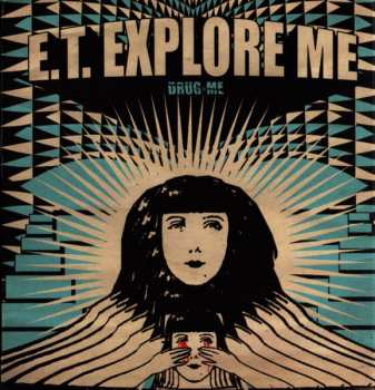 CD E.T. Explore Me: Drug Me 566520