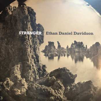 Ethan Daniel Davidson: Stranger