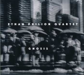 Album Ethan Philion Quartet: Gnosis