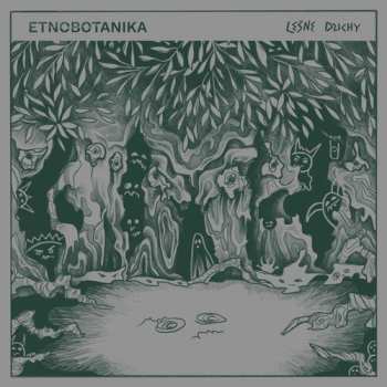 Album ETNOBOTANIKA: Lesne Duchy