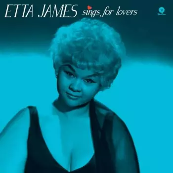 Etta James: Sings For Lovers