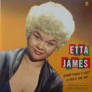 2LP Etta James: Something's Got A Hold On Me (Complete 1960-1962 Chess & Argo Singles) 635534