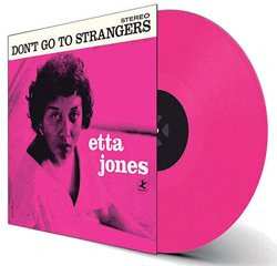 LP Etta Jones: Don't Go To Strangers CLR | LTD 564510