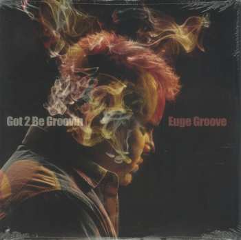 Album Euge Groove: Got 2 Be Groovin