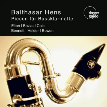 Balthasar Hens - Piecen Für Bassklarinette