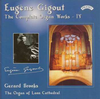 Album Eugène Gigout: Eugène Gigout - The Complete Organ Works - IV