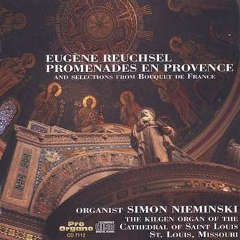 CD Eugene Reuchsel: Orgelwerke "promenades En Provence" 621171