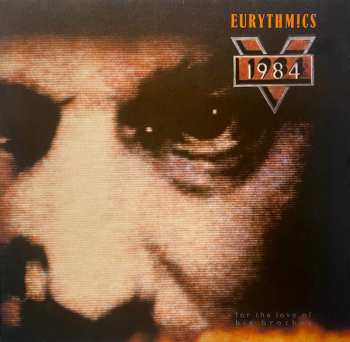 LP Eurythmics: 1984 (For The Love Of Big Brother) 632744