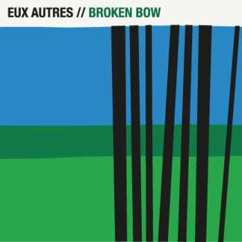 Album Eux Autres: Broken Bow