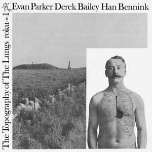 LP Evan Parker: The Topography Of The Lungs LTD 566612