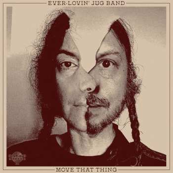 Album Ever-Lovin' Jug Band: Move That Thing