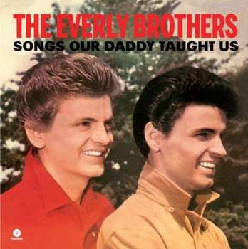 LP Everly Brothers: Songs Our Daddy Taught Us LTD 343778