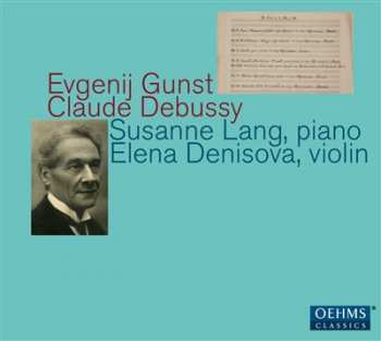 Album Claude Debussy: Evgenij Gunst ; Claude Debussy