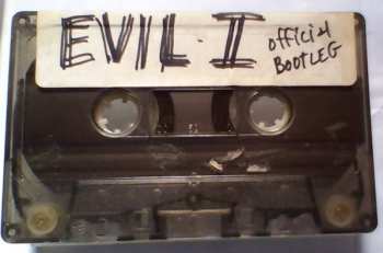 Album Evil I: Official Bootleg