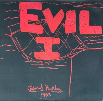 LP Evil I: Official Bootleg - 1983 CLR 579407