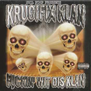 Album Evil Pimp: Fuckin' Wit Dis Klan