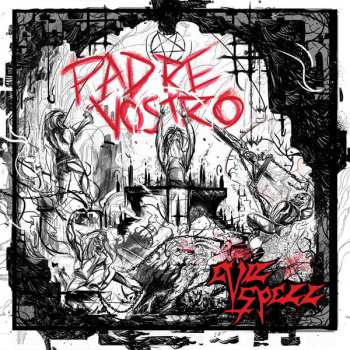 Album Evil Spell: Padre Vostro