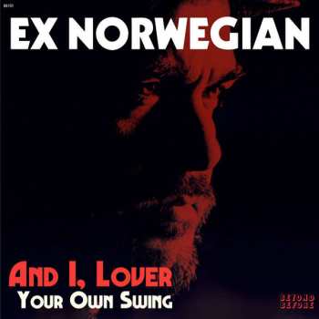 Album Ex Norwegian: And I, Lover