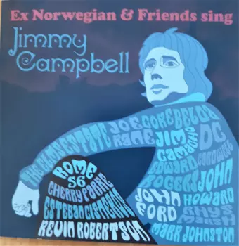 Ex Norwegian And Friends Sing Jimmy Campbell