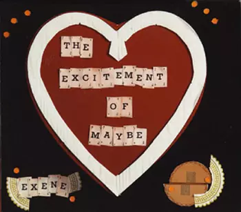 The Excitement Of Maybe