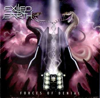 Album Exiled On Earth: Forces Of Denial