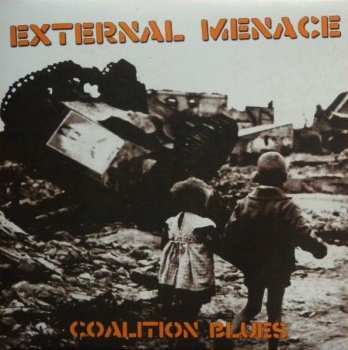 LP External Menace: Coalition Blues CLR 81709