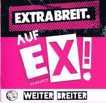 CD Extrabreit: Auf Ex! (Weiter Breiter) LTD | DIGI 296778