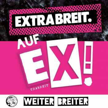 CD Extrabreit: Auf Ex! (Weiter Breiter) LTD | DIGI 296778