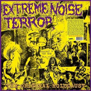 LP Extreme Noise Terror: Holocaust In Your Head: The Original Holocaust 638125