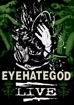 EyeHateGod: Live