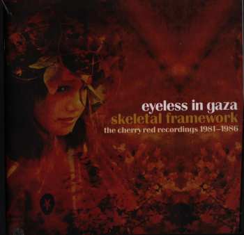 5CD Eyeless In Gaza: Skeletal Framework (The Cherry Red Recordings 1981-1986) 556093