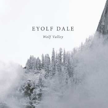 CD Eyolf Dale: Wolf Valley 593954