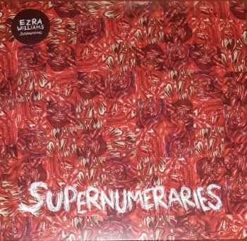 LP Ezra Williams: Supernumaries  582258