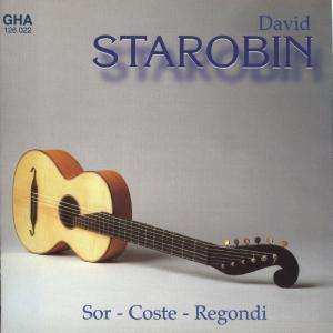 CD David Starobin: Romantic Guitar, Sor - Coste - Regondi 656882