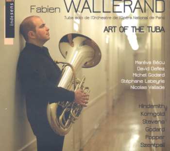 CD Fabien Wallerand: Art Of The Tuba 644070