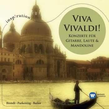 Album Fabio Biondi: Viva Vivaldi! (Konzerte Für Gitarre, Laute & Mandoline)