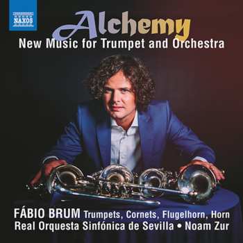 Fábio Brum: Alchemy (New Music For Trumpet And Orchestra)