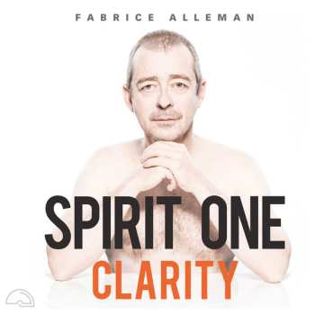 Album Fabrice Alleman: Spirit One - Clarity