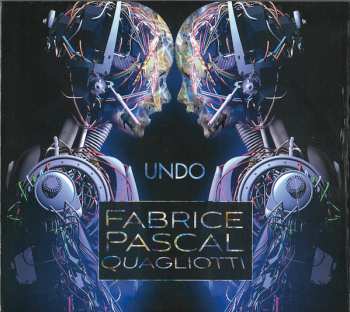 Album Fabrice Pascal Quagliotti: Undo