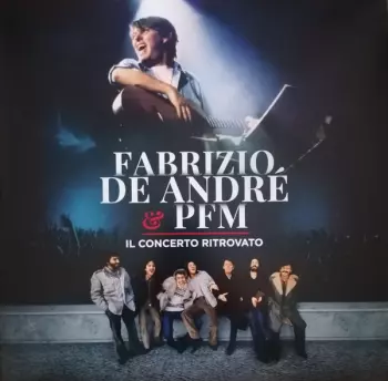 Fabrizio De André: Il Concerto Ritrovato