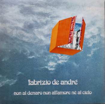 Fabrizio De André: Non Al Denaro Non All'Amore Nè Al Cielo