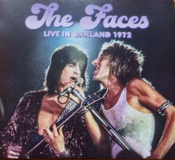 Faces: Live In Oakland 1972