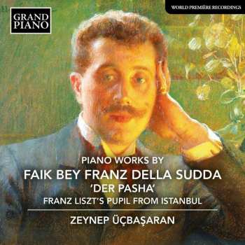 CD Faik Bey Franz Della Sudda: Klavierwerke 621012