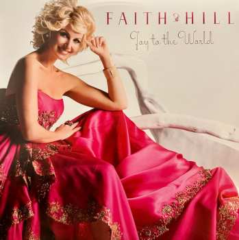 LP Faith Hill: Joy To The World CLR | LTD 594985