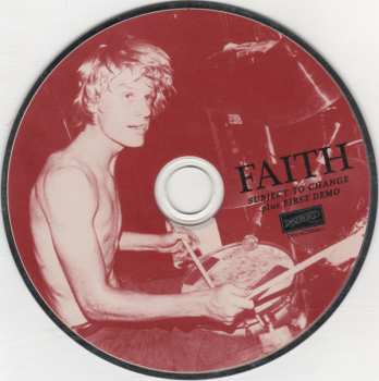 CD Faith: Subject To Change Plus First Demo 596887