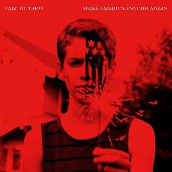 Album Fall Out Boy: Make America Psycho Again