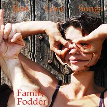 Album Family Fodder: Just Love Songs