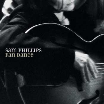 Album Sam Phillips: Fan Dance