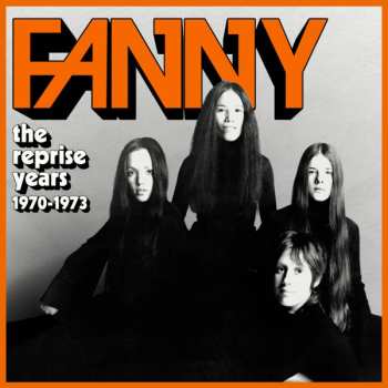 Album Fanny: The Reprise Years 1970-1973